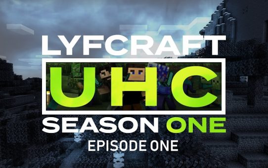 LyfCraft UHC ⚔ Season One ? Episode 1