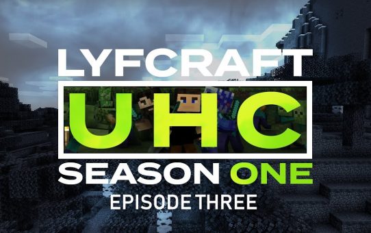 LyfCraft UHC ⚔ Season One ? Episode 3