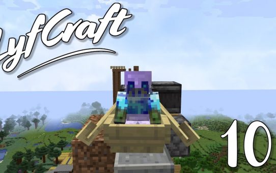 Lyfcraft ? Episode 10 ? Fly the Friendly Skies
