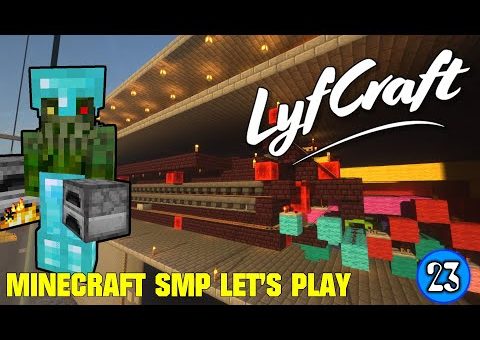 Lyfcraft ? Episode 23 ? He Who Smelted It… ? #Minecraft #SMP Let’s Play