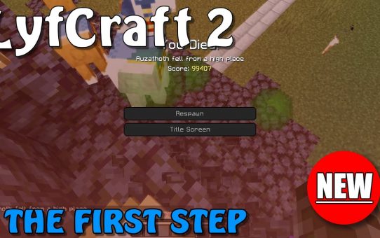 Lyfcraft 2 ❤️ The First Step ❤️ Episode Seventeen